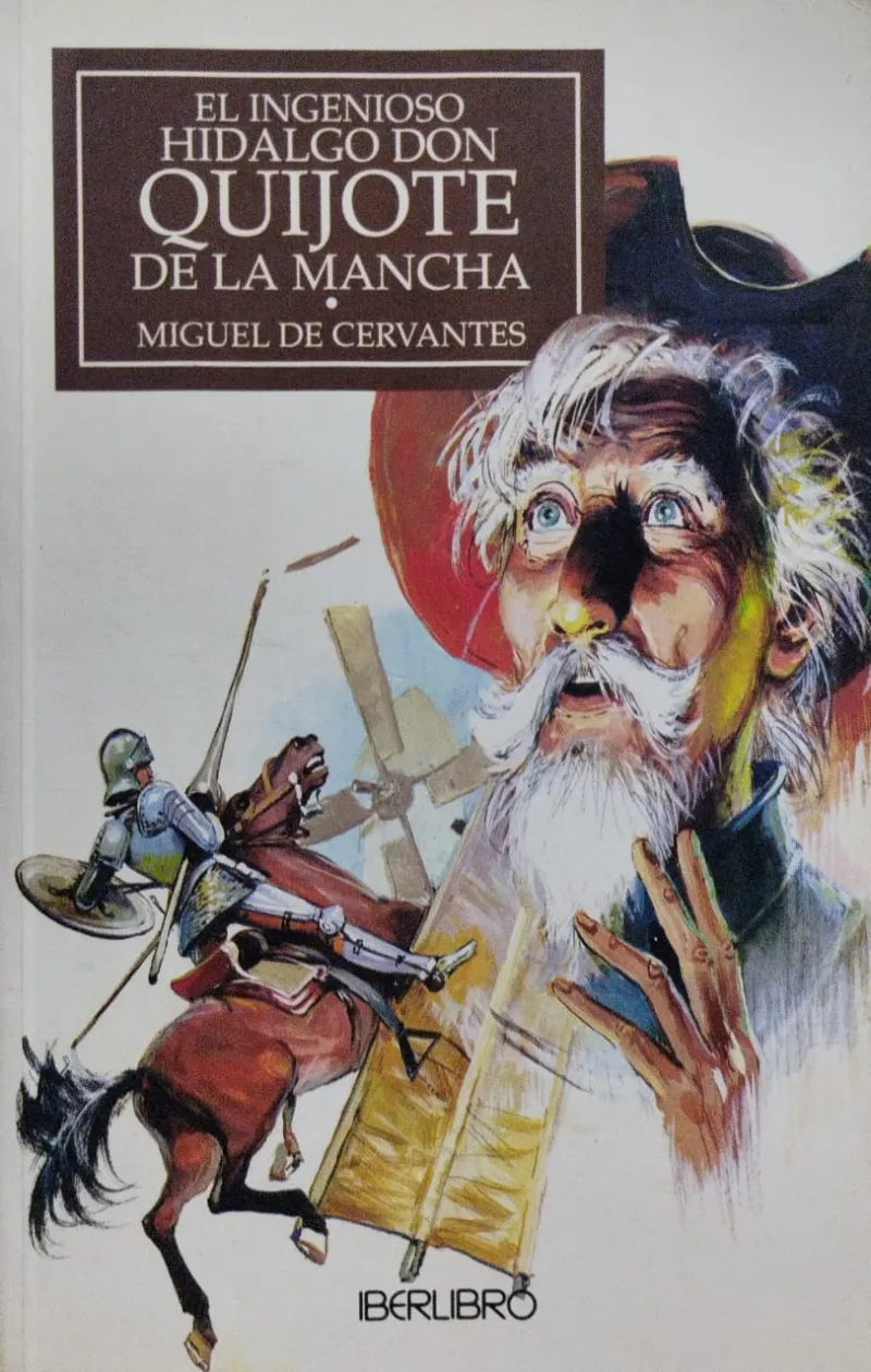El Ingenioso Hidalgo Don Quijote de La Mancha (Ilustrado)